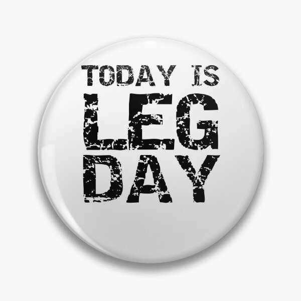 Item preview, Funny Today is Leg Day Funny Workout Quote designed and sold by TNDesignStudio.
