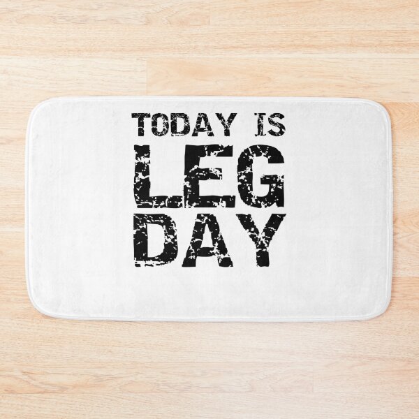 Item preview, Funny Today is Leg Day Funny Workout Quote designed and sold by TNDesignStudio.