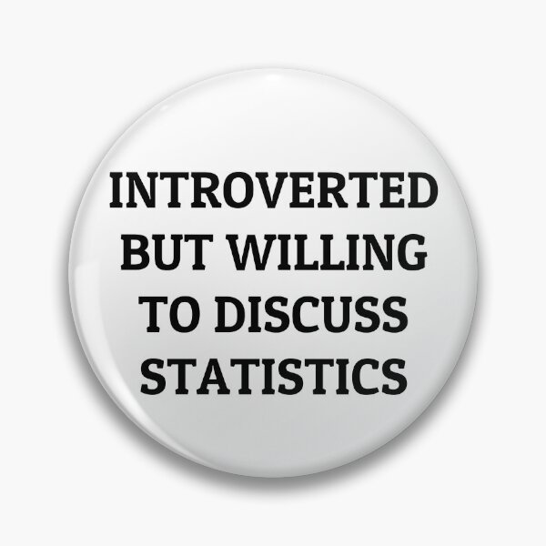 Item preview, Introverted but Willing to Discuss Statistics designed and sold by manishfzr1995.