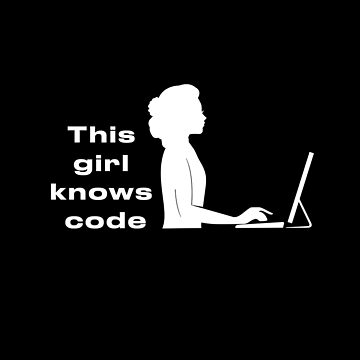 Artwork thumbnail, This Girl Knows Code by Viktory Design