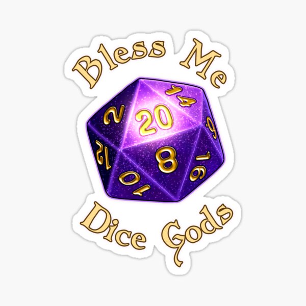 Bless Me Dice Gods Sticker