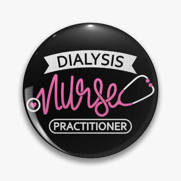 Item preview, Dialysis Nurse Practitioner NP - Dialysis Nurse - Nephrology Nursing Department designed and sold by gowthama.