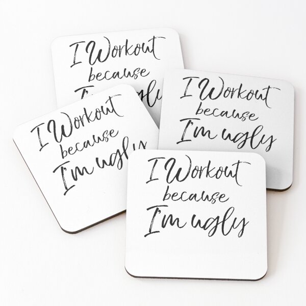 Item preview, I Workout Because I'm Ugly Funny Workout Quote designed and sold by TNDesignStudio.