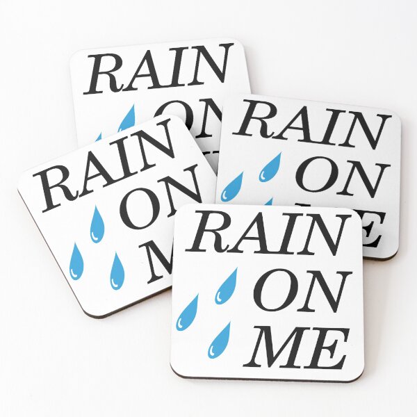 Item preview, Rain On Me designed and sold by pashabtw.