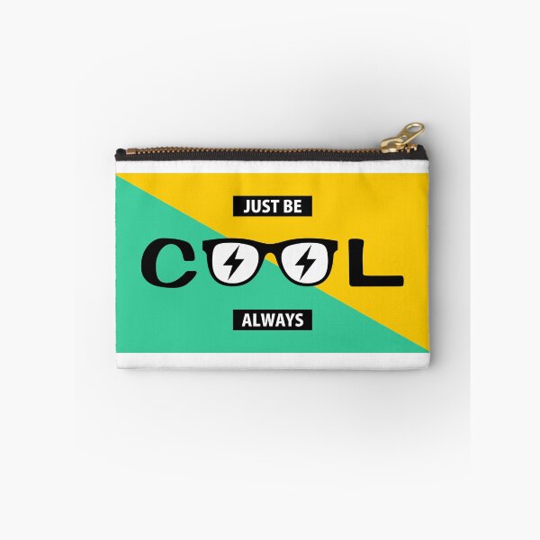 Item preview, Just Be Cool Always designed and sold by mistergoodiez.