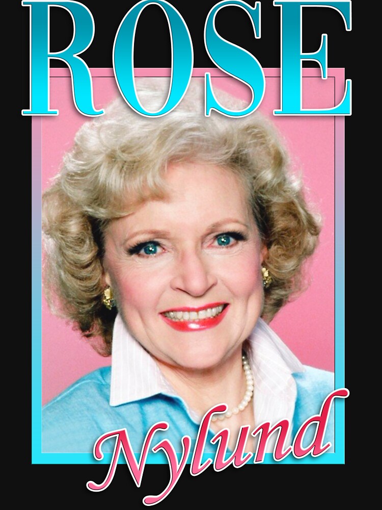 Rose Nylund Essential T Shirt For Sale By Makeascenefilm Redbubble