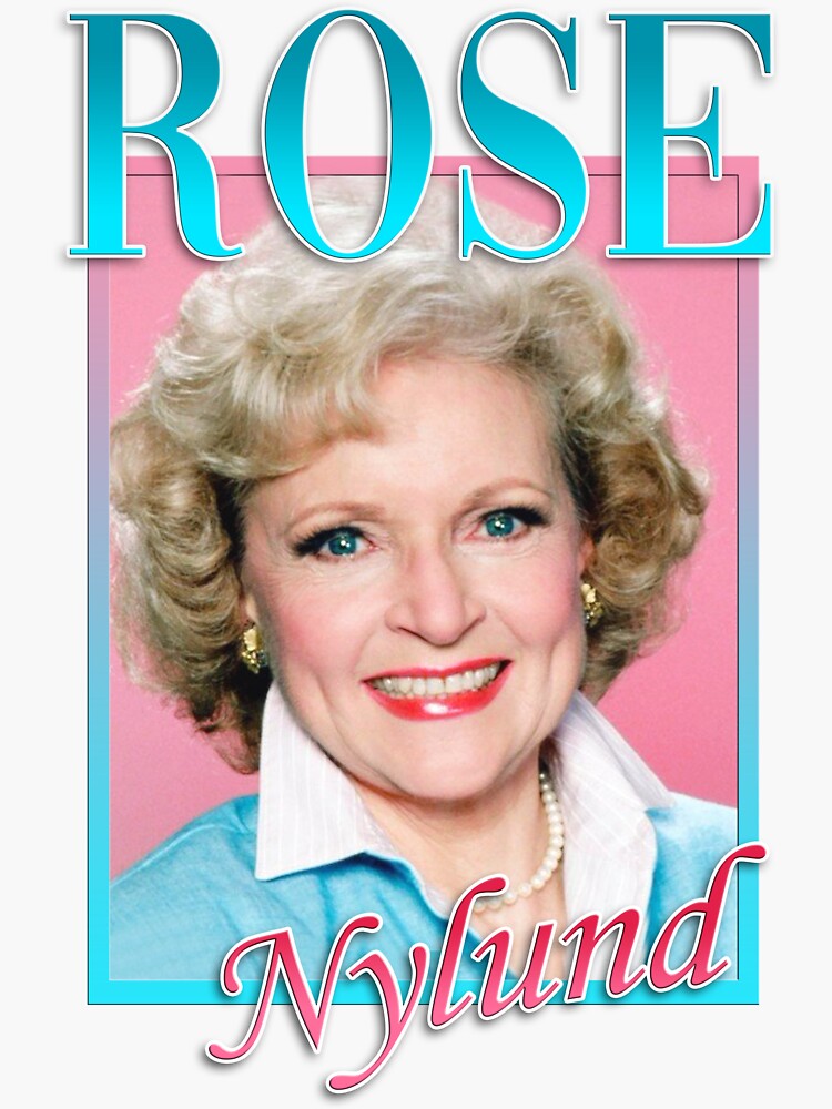 "Rose Nylund" Sticker for Sale by MakeASceneFilm Redbubble