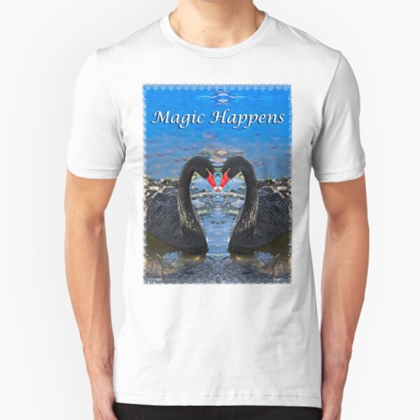 Magic Happens tee Shirt Slim Fit T-Shirt