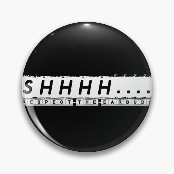 Item preview, Shhhh Respect the Earbuds designed and sold by Mohamedprf.