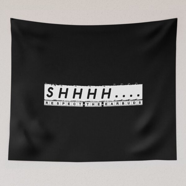 Item preview, Shhhh Respect the Earbuds designed and sold by Mohamedprf.