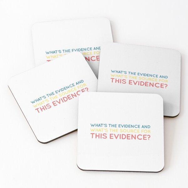 Item preview, What’s the evidence and what’s the source for this evidence? designed and sold by weavernap.