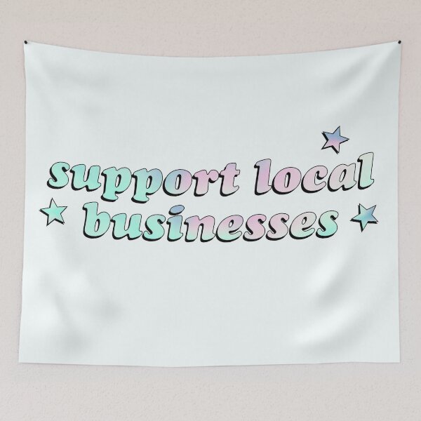 Item preview, Support local businesses designed and sold by kassiopeiia.