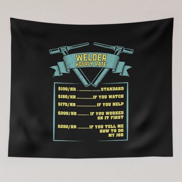 Item preview, Welder Hourly Rate Welding Gift designed and sold by Marcid95.