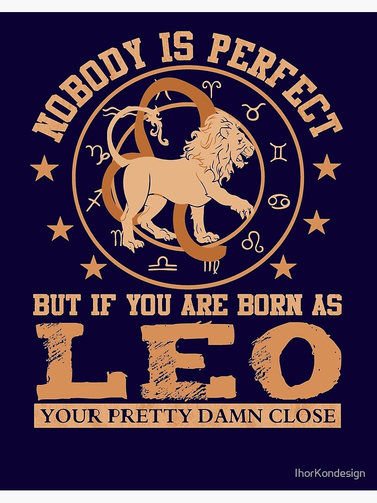 Leo Zodiac Sign Funny For Women Men Kids Birthday Gift