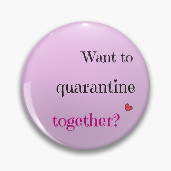 Item preview, Want to quarantine together? designed and sold by Bokutshirt.