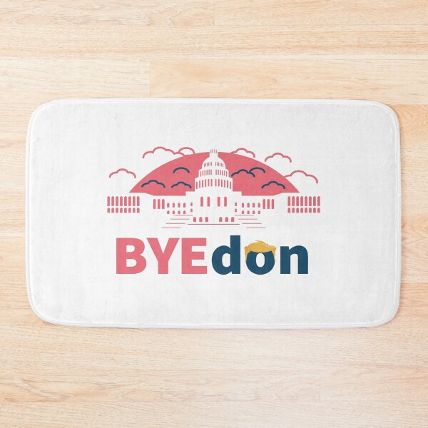 Item preview, Bye Don - Bye, Bye Donald Trump designed and sold by graphicmeyou.