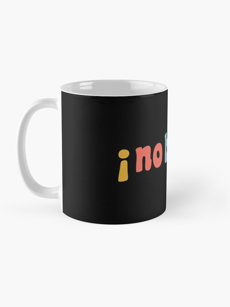 no bueno Coffee Mug for Sale by pikafelix