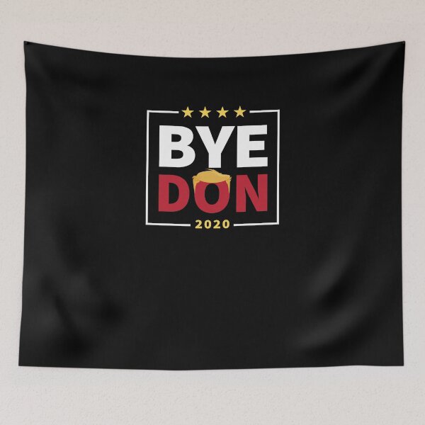 Item preview, Bye Don 2020 - Bye, Bye Donald Trump designed and sold by graphicmeyou.