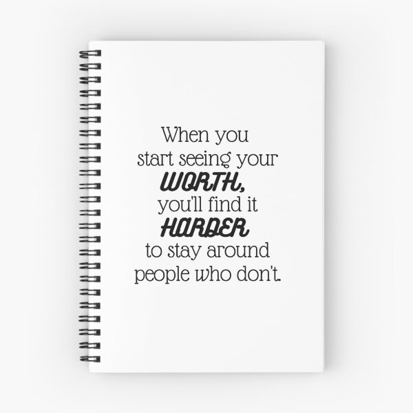 Item preview, When you start seeing your worth, you'll find it harder to stay around people who don't. designed and sold by EnlightParis.