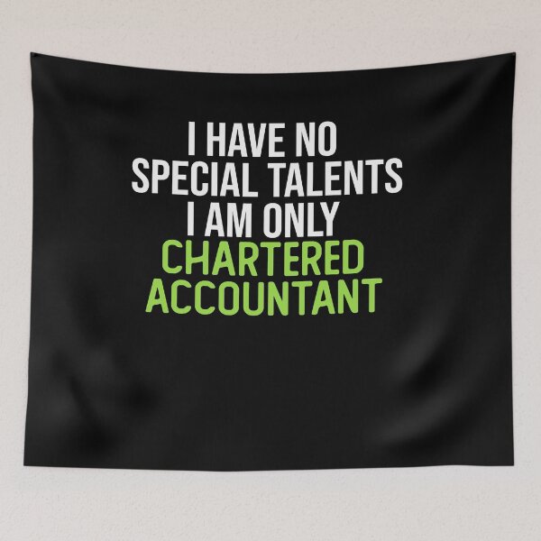 Item preview, i have no special talents i am only chartered accountant funny gift accounting designed and sold by alaechamlal.