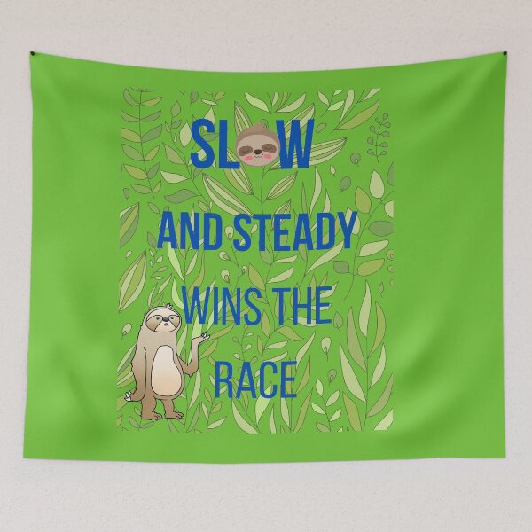 Item preview, Sloth Fans and Lovers. Slow and Steady Wins the Race. Sloth gifts for everyone. Colouful sloth design. Original sloth design. Sloth lovers. Sloth gift ideas. designed and sold by TygurWear.