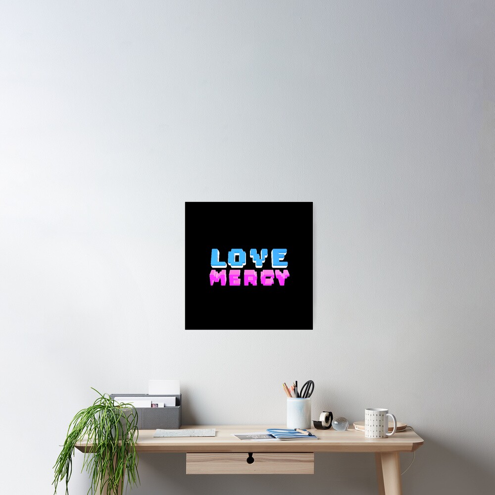 Love Mercy - Micah 6:8 | Christian Geek Poster