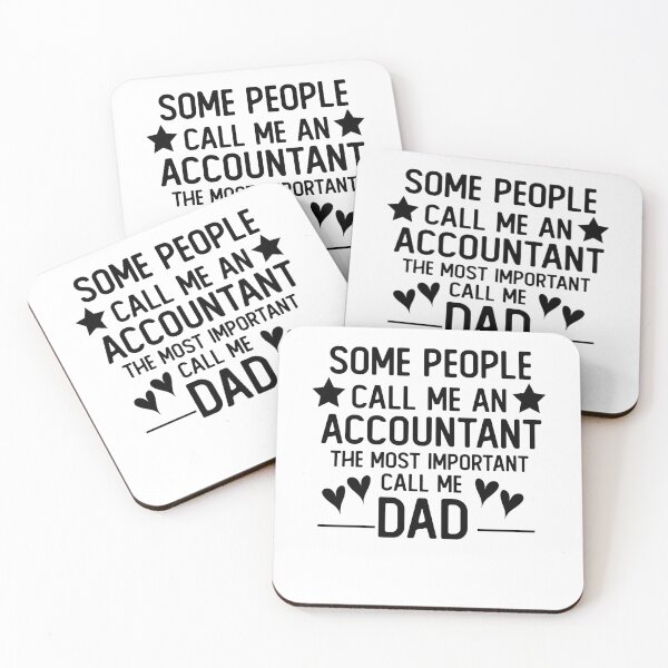 Item preview, some people call me an accountant the most important call me dad father's day gift accounting designed and sold by alaechamlal.