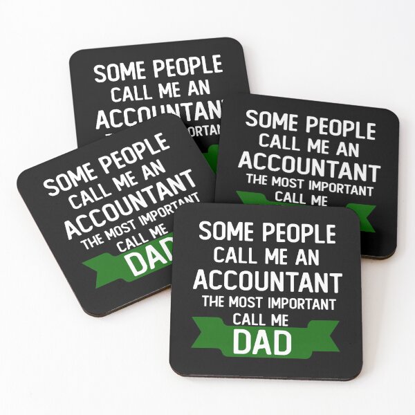 Item preview, some people call me an accountant the most important call me dad father gifts designed and sold by alaechamlal.