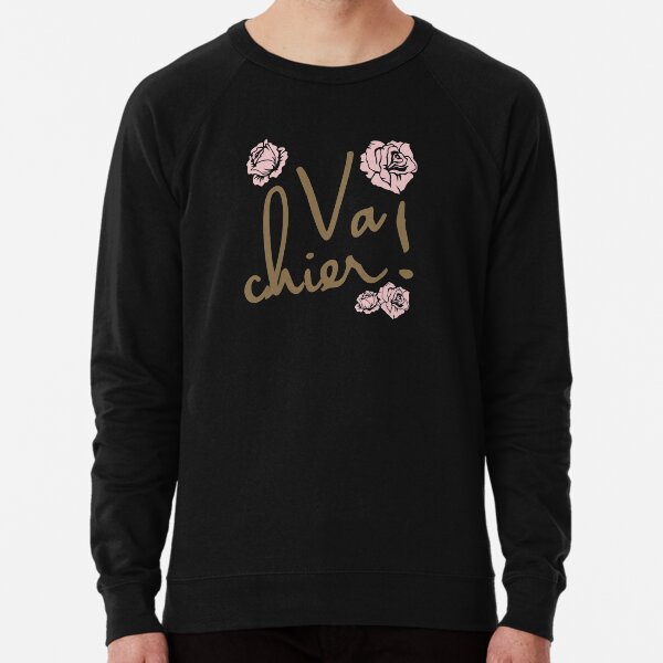 Va Chier! Lightweight Sweatshirt