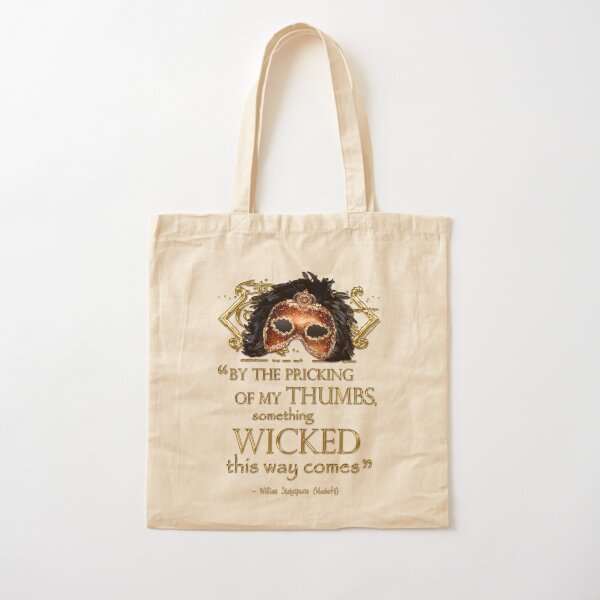 Shakespeare Macbeth "Something Wicked" Quote Cotton Tote Bag