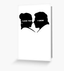 I love You I Know Greeting Card