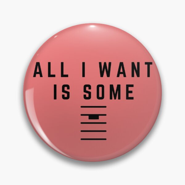 All I Want Is Some Rest Tired Musician Pin