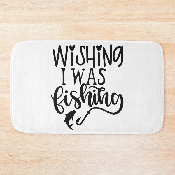 Item preview, Wishing I was fishing designed and sold by Brian Kroijer.