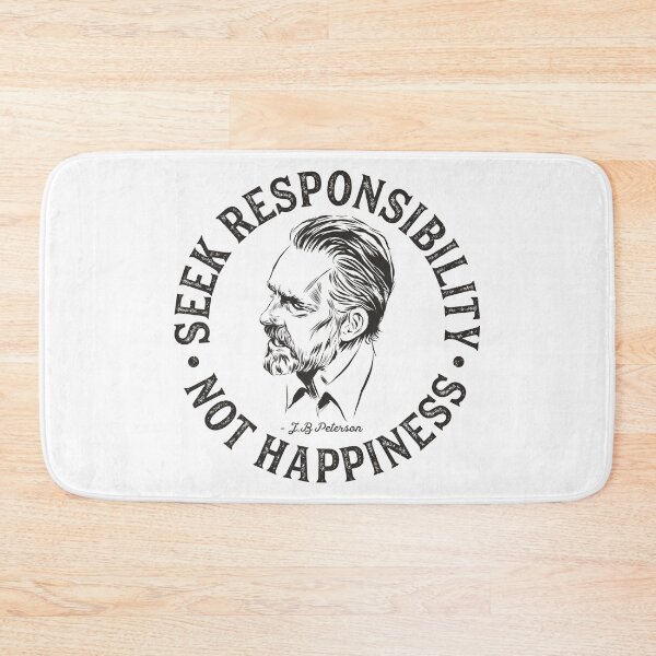 Item preview, Jordan Peterson - Seek Responsibility, Not Happiness designed and sold by VerityVox.