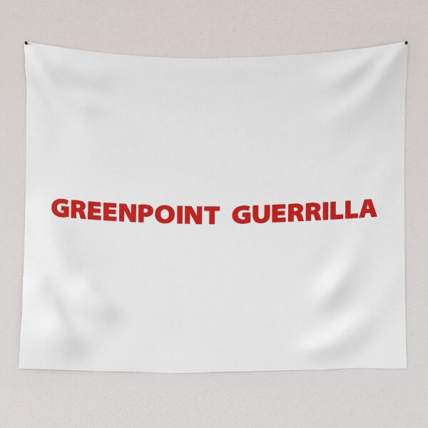 Item preview, Greenpoint Guerrilla designed and sold by Val Goretsky.