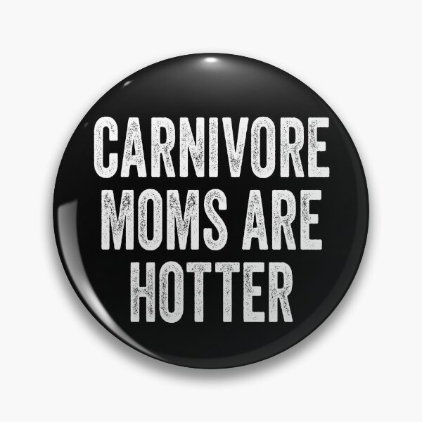Item preview, Carnivore Moms Are Hotter Meat Eater designed and sold by inkedtee.