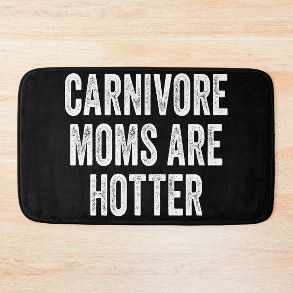 Item preview, Carnivore Moms Are Hotter Meat Eater designed and sold by inkedtee.