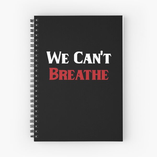Item preview, We Can't Breathe - Tribute To George Floyd designed and sold by BohemianAtlas.