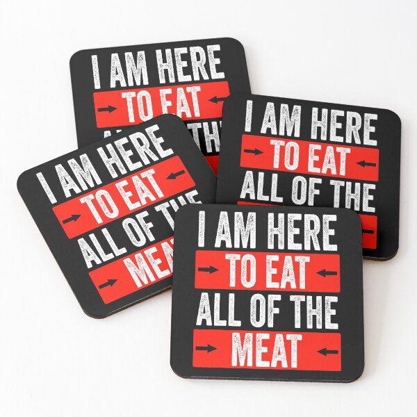 Item preview, I Am Here To Eat All The Meat Carnivore designed and sold by inkedtee.