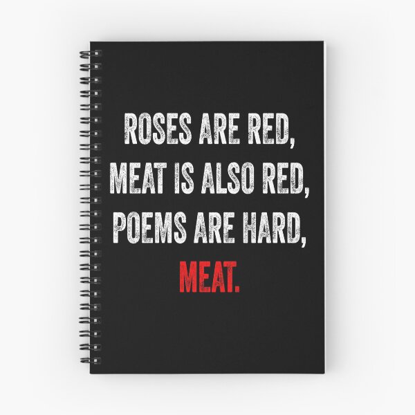 Item preview, Roses Are Red, Meat Is Also Red, Poems Are Hard, Meat Carnivore designed and sold by inkedtee.