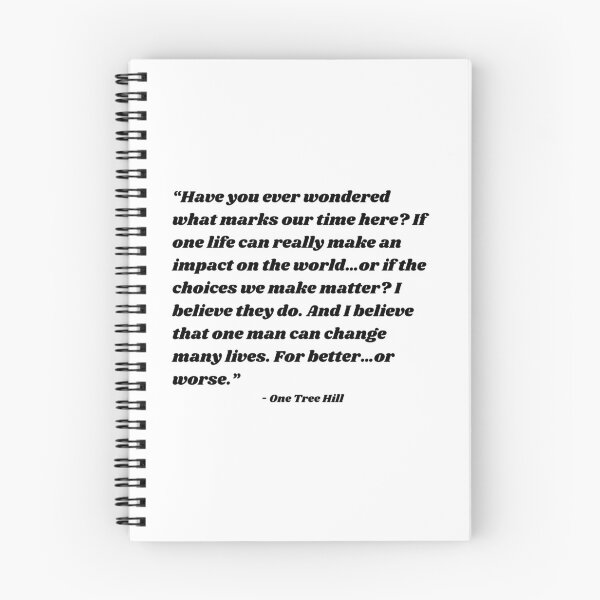 Item preview, One Tree Hill quote designed and sold by cgrimpo.