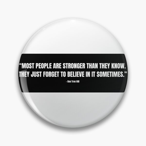 Item preview, One Tree Hill quote designed and sold by cgrimpo.
