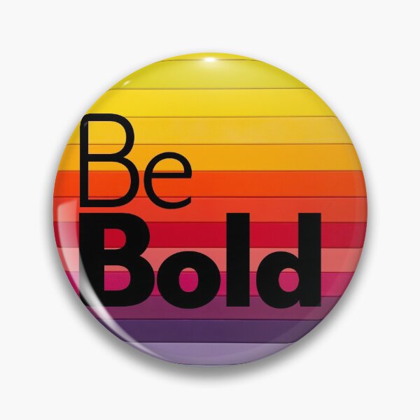Item preview, Be Bold designed and sold by AprilSLDesigns.