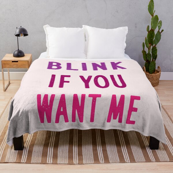 Item preview, BLINK IF YOU WANT ME designed and sold by aminosile.