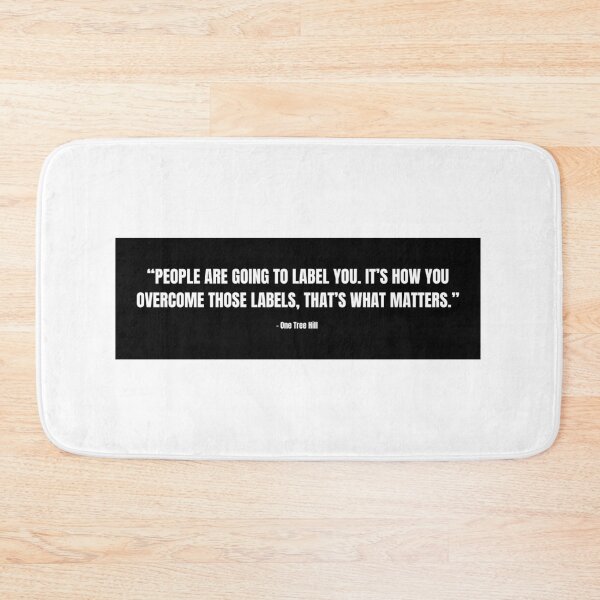 Item preview, One Tree Hill quote designed and sold by cgrimpo.
