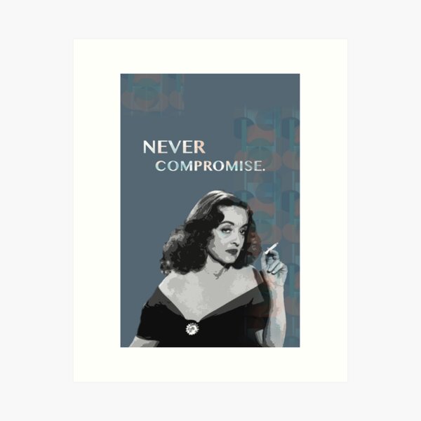 Movie Stars_Betty Davis_Never Compromise. Art Print