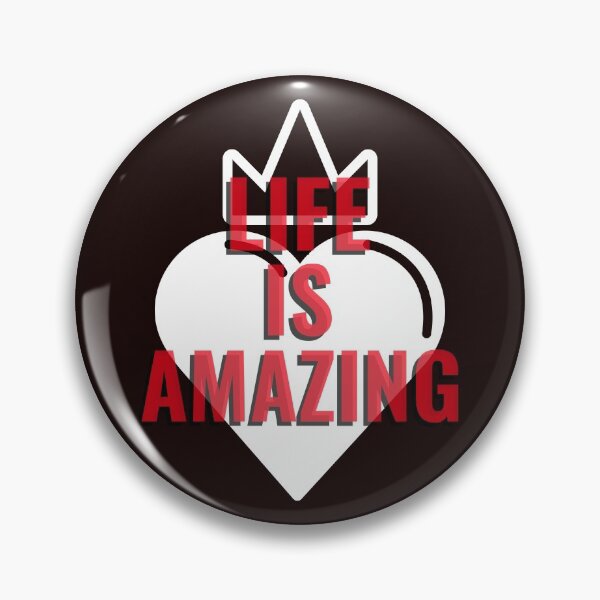 Item preview, LIFE IS AMAZING  designed and sold by DoubleDSD.