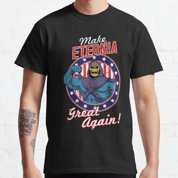 MAKE ETERNIA GREAT AGAIN Classic T-Shirt