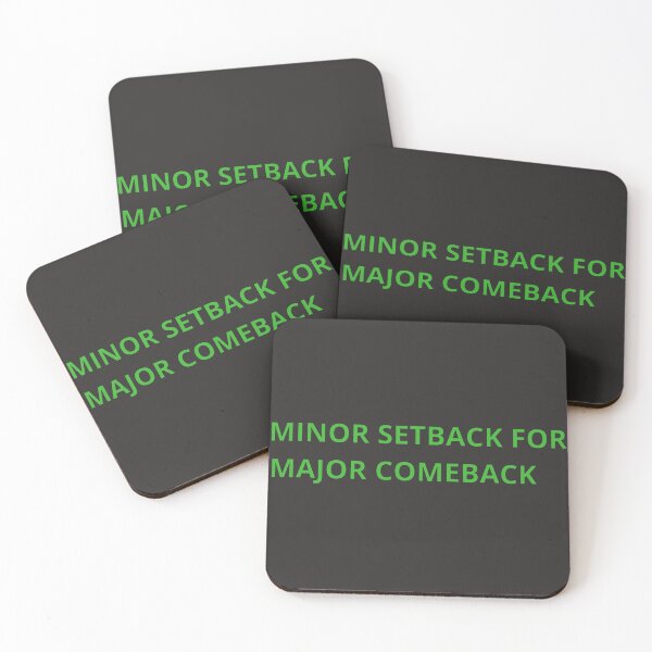 Item preview, Minor Setback For Major Comback designed and sold by Asherseven.