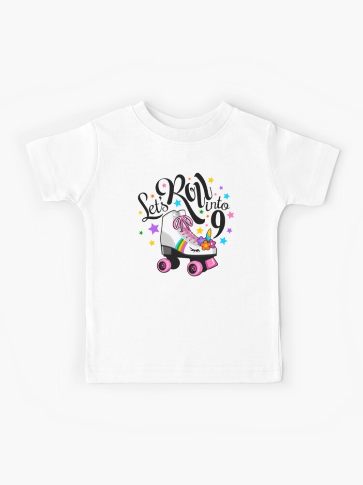 Lets Roll Into 9 Birthday. Unicorn, Roller Skate T-Shirt. Lets Roll Into 9 Birthday. Unicorn, Roller Skate T-Shirt.